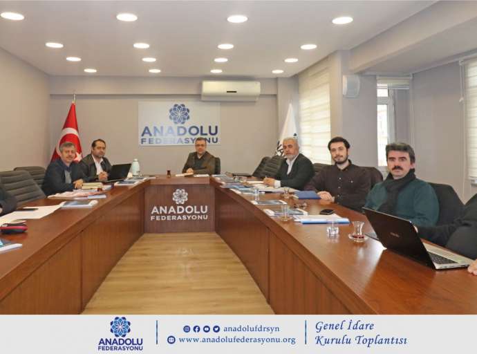 Genel İdare Kurulu toplantısı yapıldı.