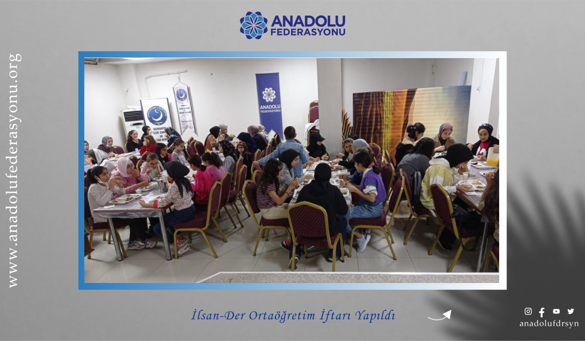 İlsan-Der Ortaöğretim İftarı Yapıldı.
