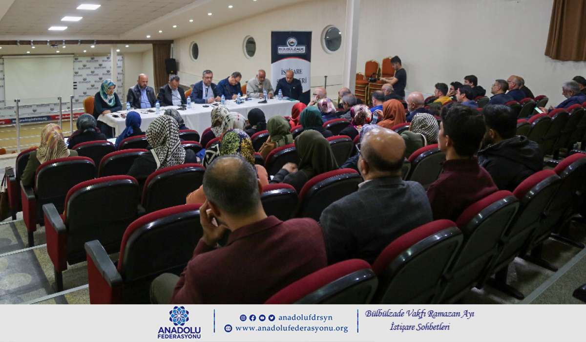 Bülbülzade Vakfı Geleneksel Ramazan İstişare Sohbetleri Gerçekleştirildi