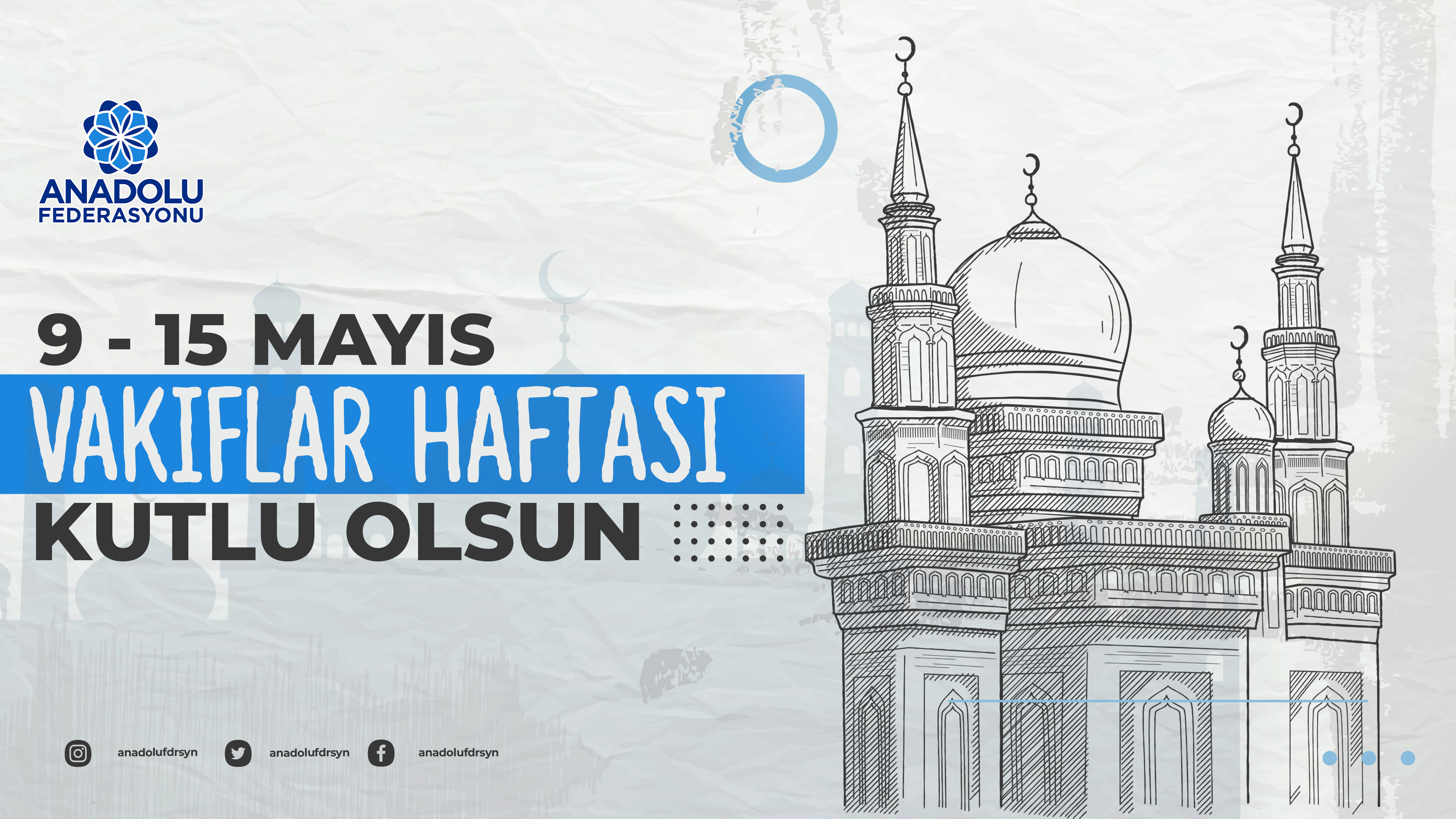 9-15 Mayıs "Vakıflar Haftası" Kutlu olsun