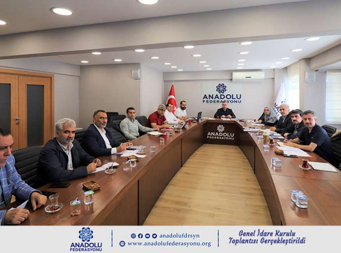 Genel İdare Kurulu Toplantısı Gerçekleştirildi