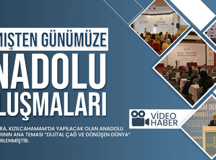 Geçmişten Günümüze Anadolu Buluşmaları