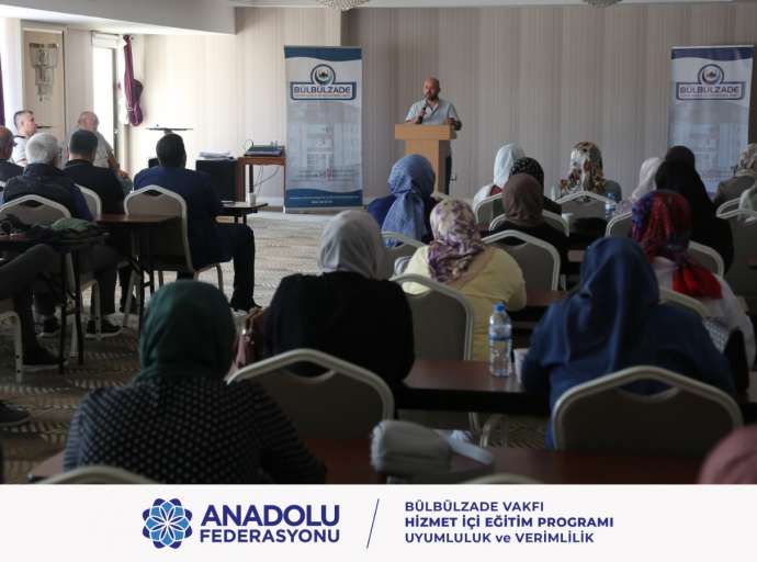 Bülbülzade Vakfı Hizmetiçi Eğitim Programı Yapıldı
