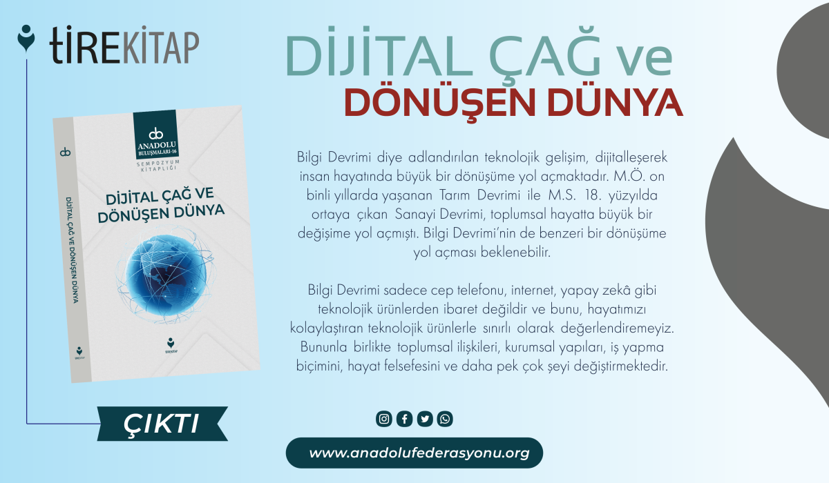 "Dijital Çağ ve Dönüşen Dünya" Sempozyum Kitabı Çıktı