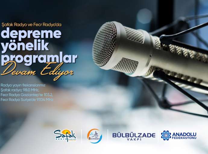 Şafak Radyo ve Fecr Radyo’da Depreme Yönelik Programlar Devam Ediyor